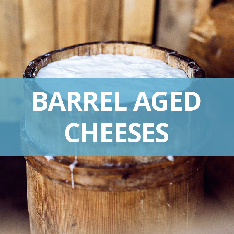 BARREL AGED CHEESES